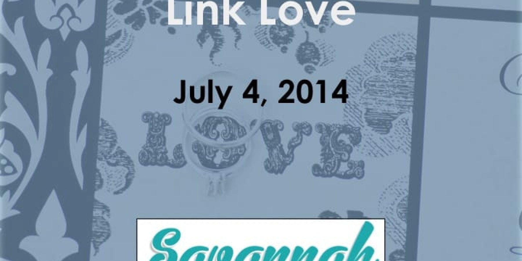 Link Love- What I’m Reading-7/4/14