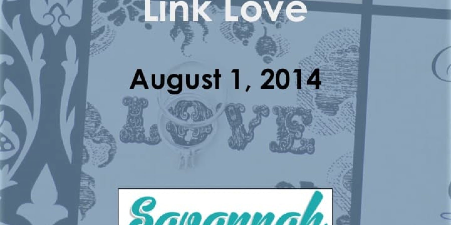 Link Love- What I’m Reading- 8/1/14